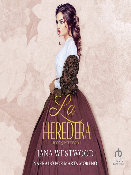 Title details for La heredera II by Jana Westwood - Available